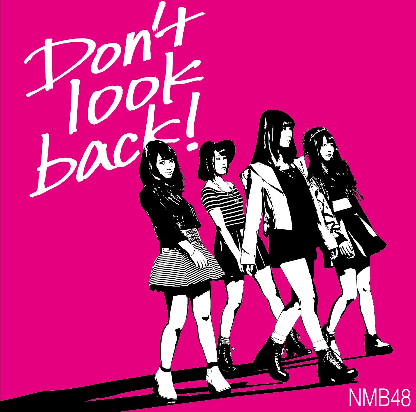 NMB48/Don't look back!(初回版TYPE-B)