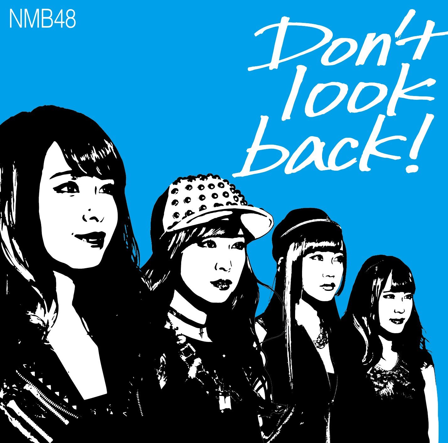 NMB48/Don't look back!(初回版TYPE-C)