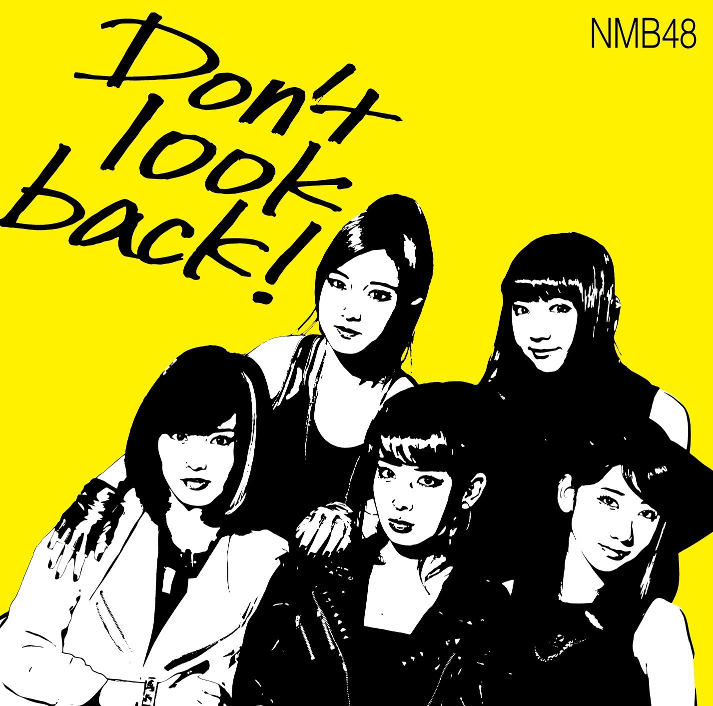 NMB48/Don't look back!(初回版TYPE-A)
