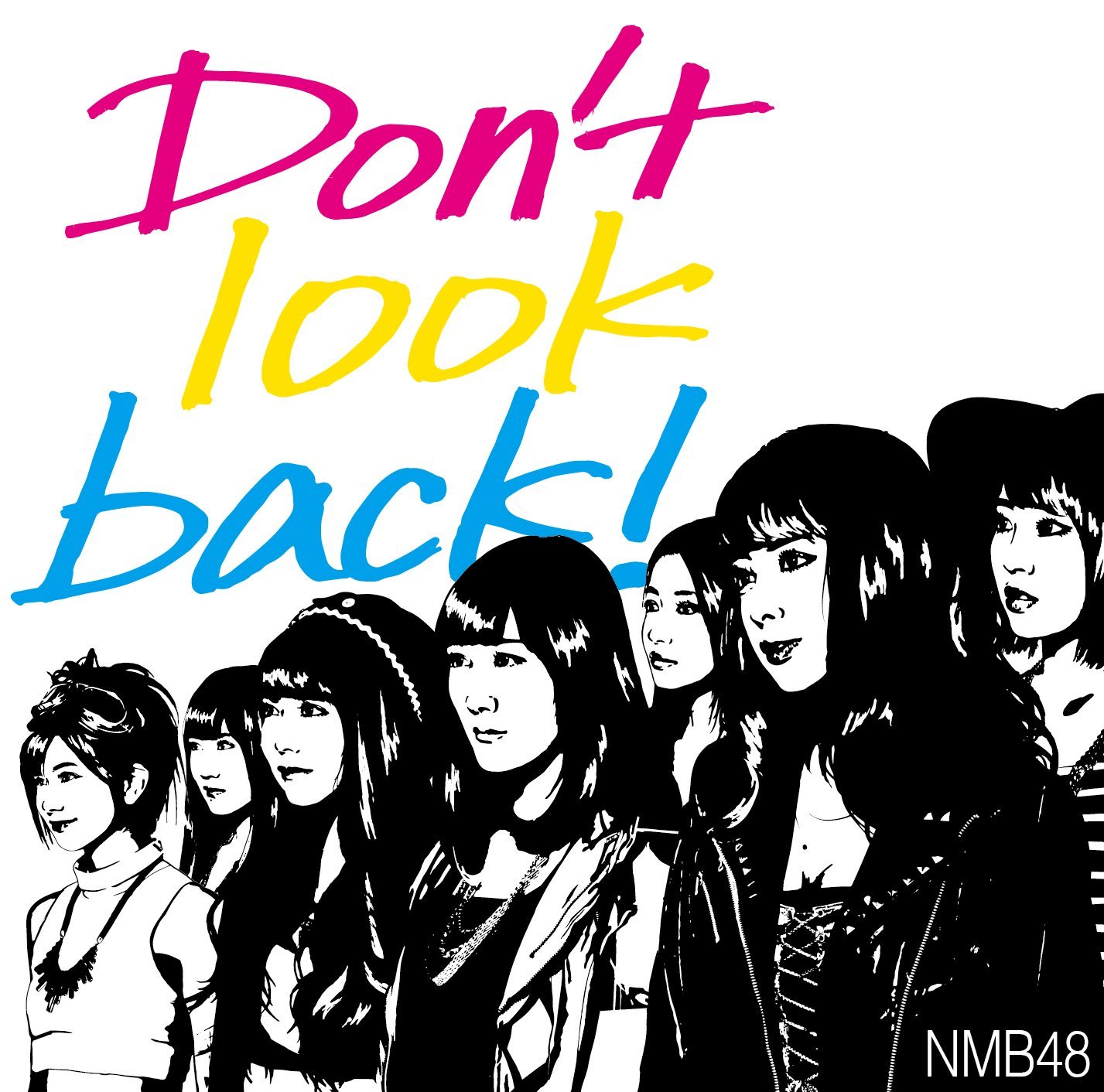 NMB48/Don't look back! (通常盤Type-B)